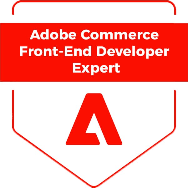 Adobe Commerce Front-End Developer Expert